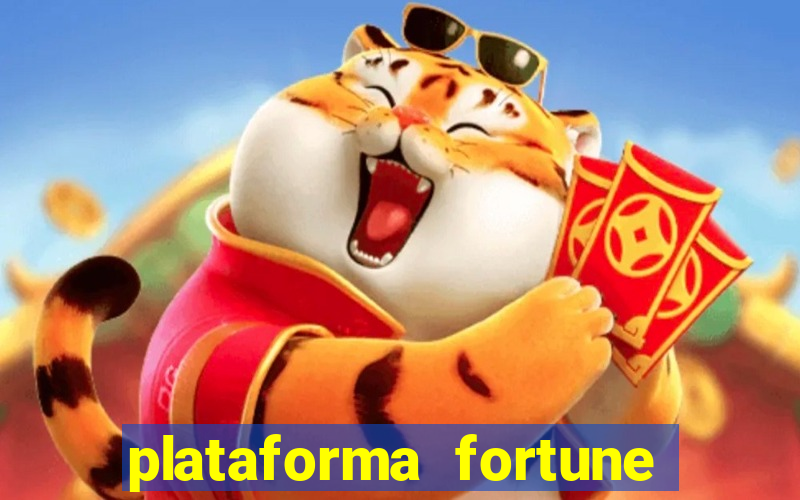 plataforma fortune tiger que mais paga